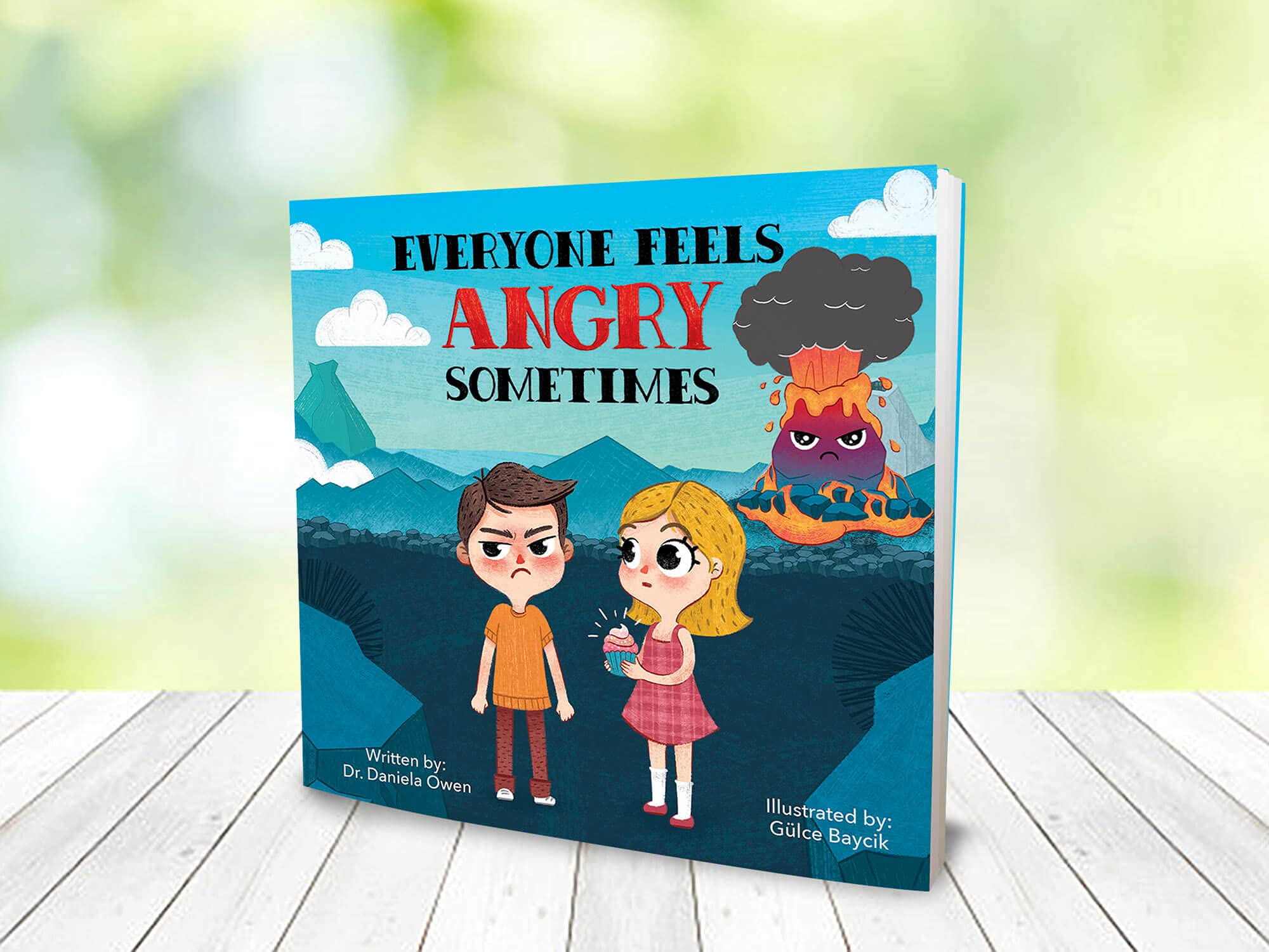Everyone Feels Angry Sometimes  An Anger Management Book For Kids That Teaches Essential Steps To Manage Anger & Frustration