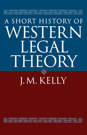 A Short History of Western Legal Theory,New