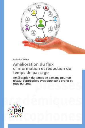 Amlioration du flux d'information et rduction du temps de passage: Amlioration du temps de passage pour un rseau d'entre,Used