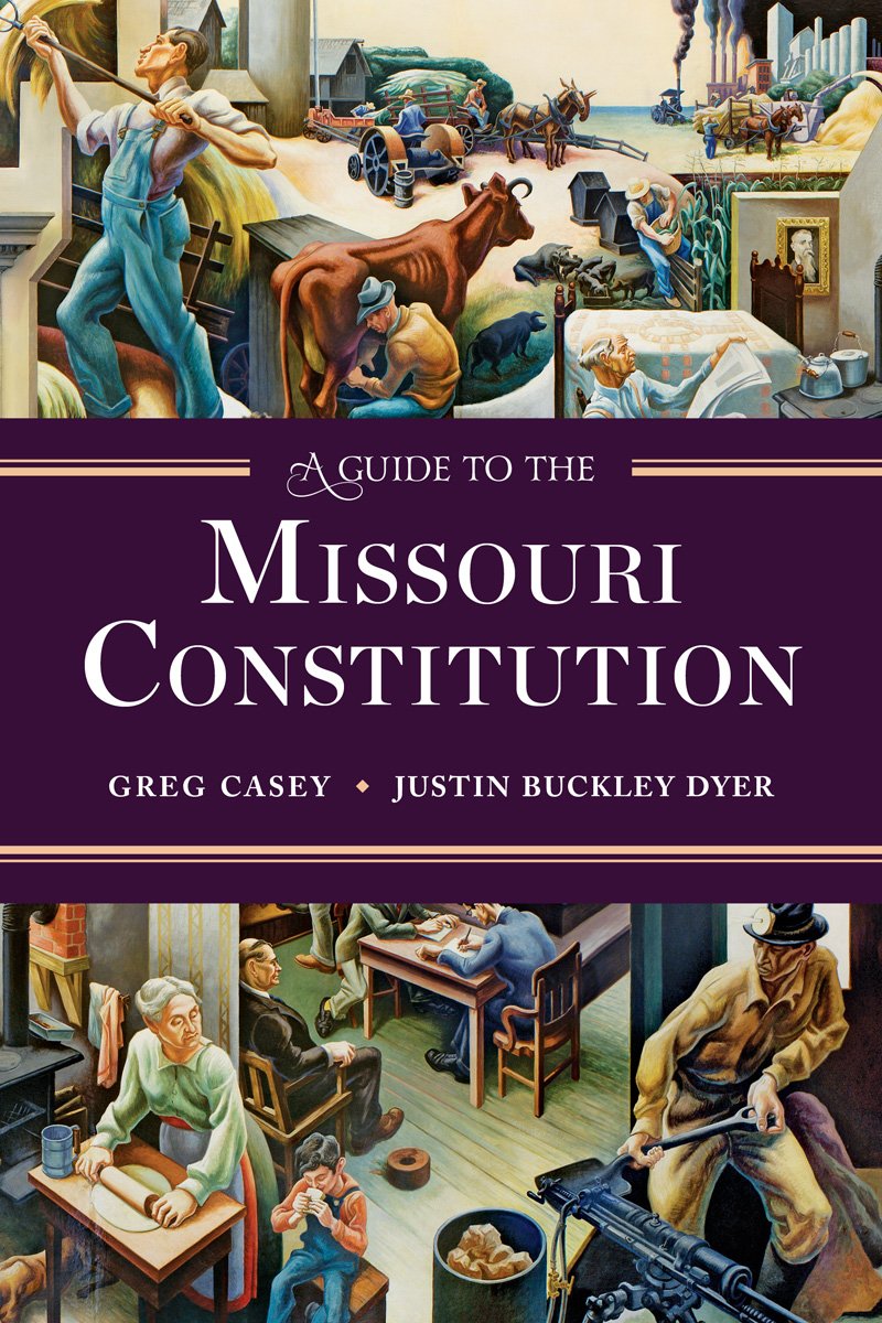 A Guide to the Missouri Constitution,New
