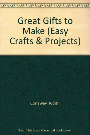 Great Gifts to Make (Easy Crafts & Projects),Used