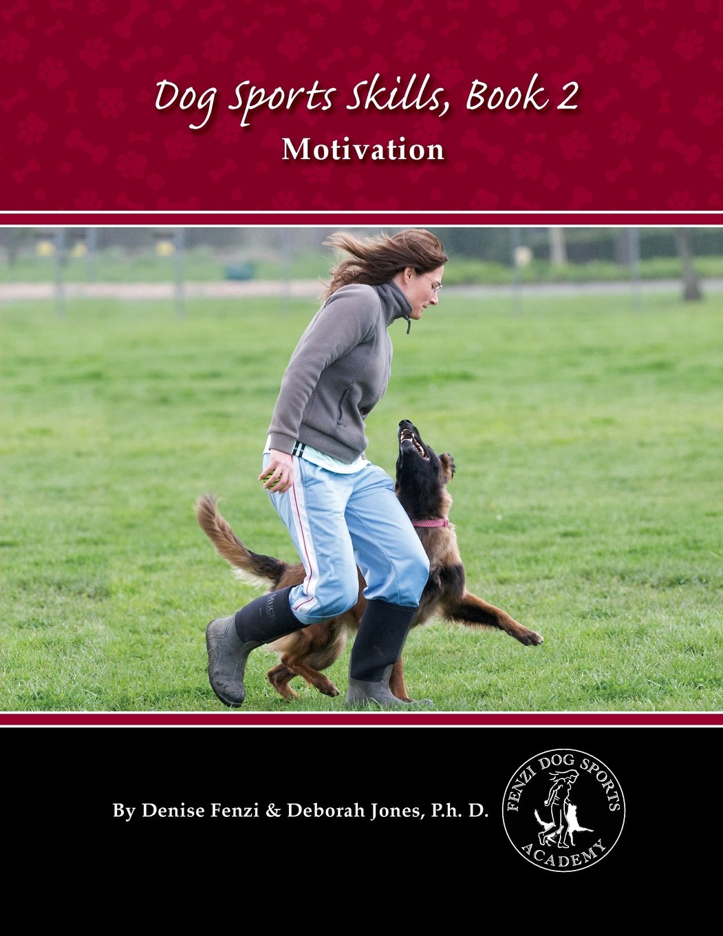 Dog Sports Skills, Book 2: Motivation,Used