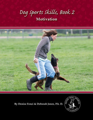 Dog Sports Skills, Book 2: Motivation,Used