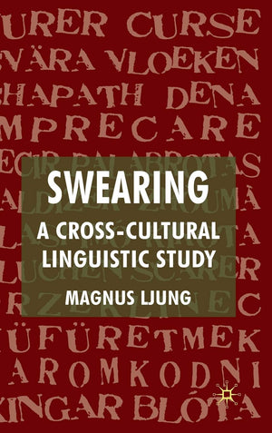 Swearing: A Crosscultural Linguistic Study
