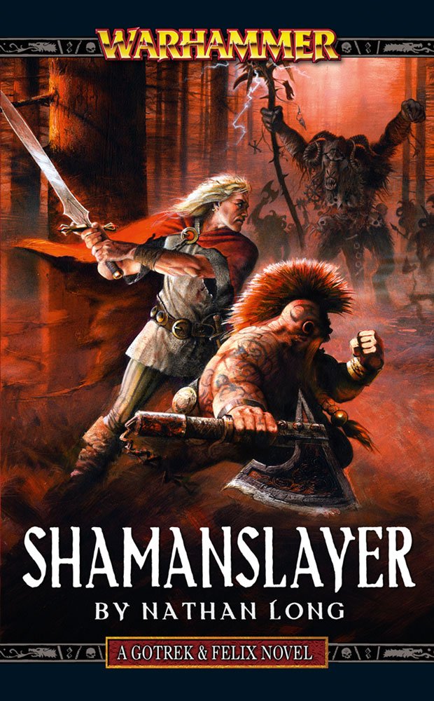 Shamanslayer (Gotrek & Felix),Used