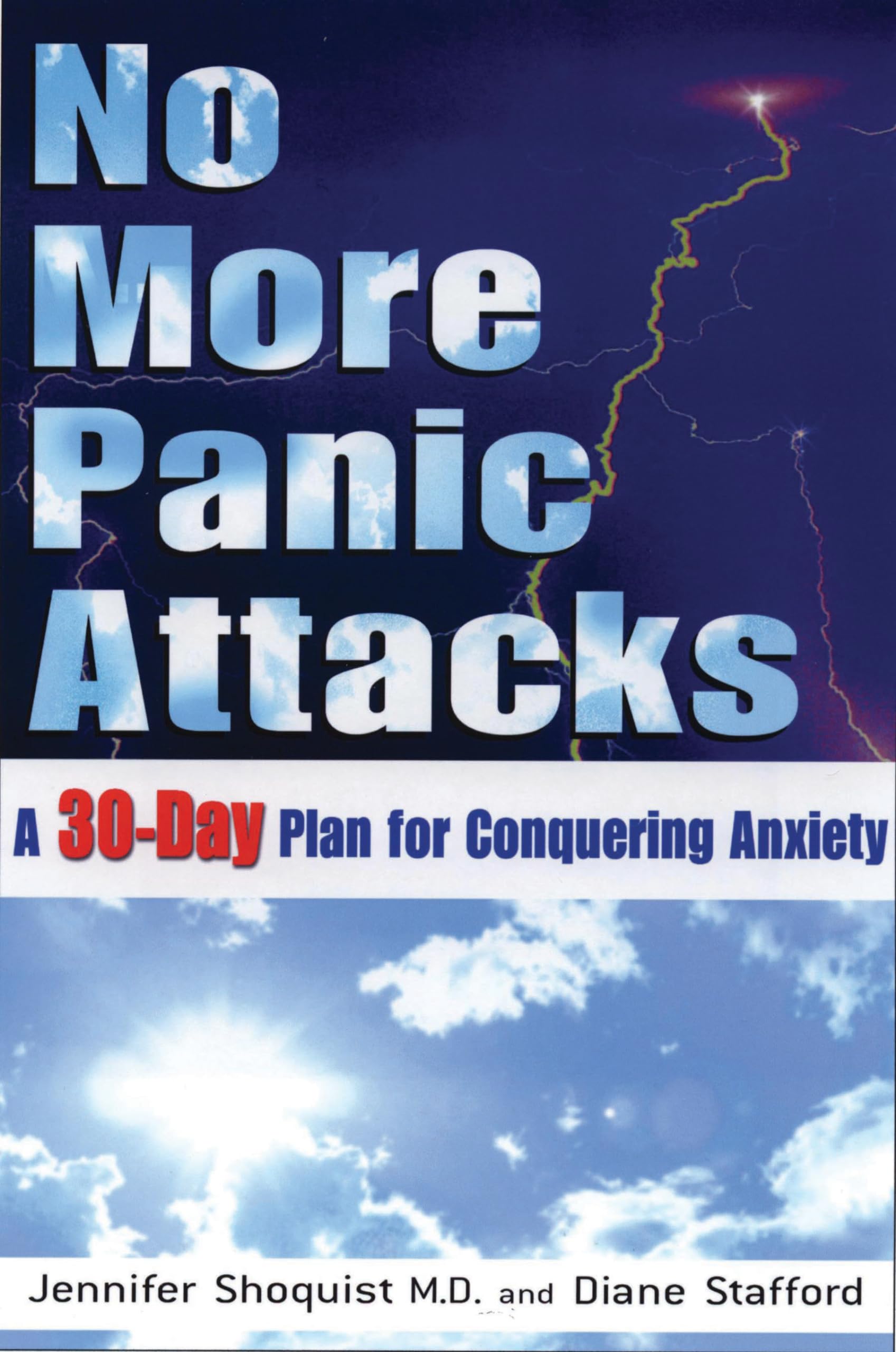 No More Panic Attacks: A 30Day Plan for Conquering Anxiety,Used