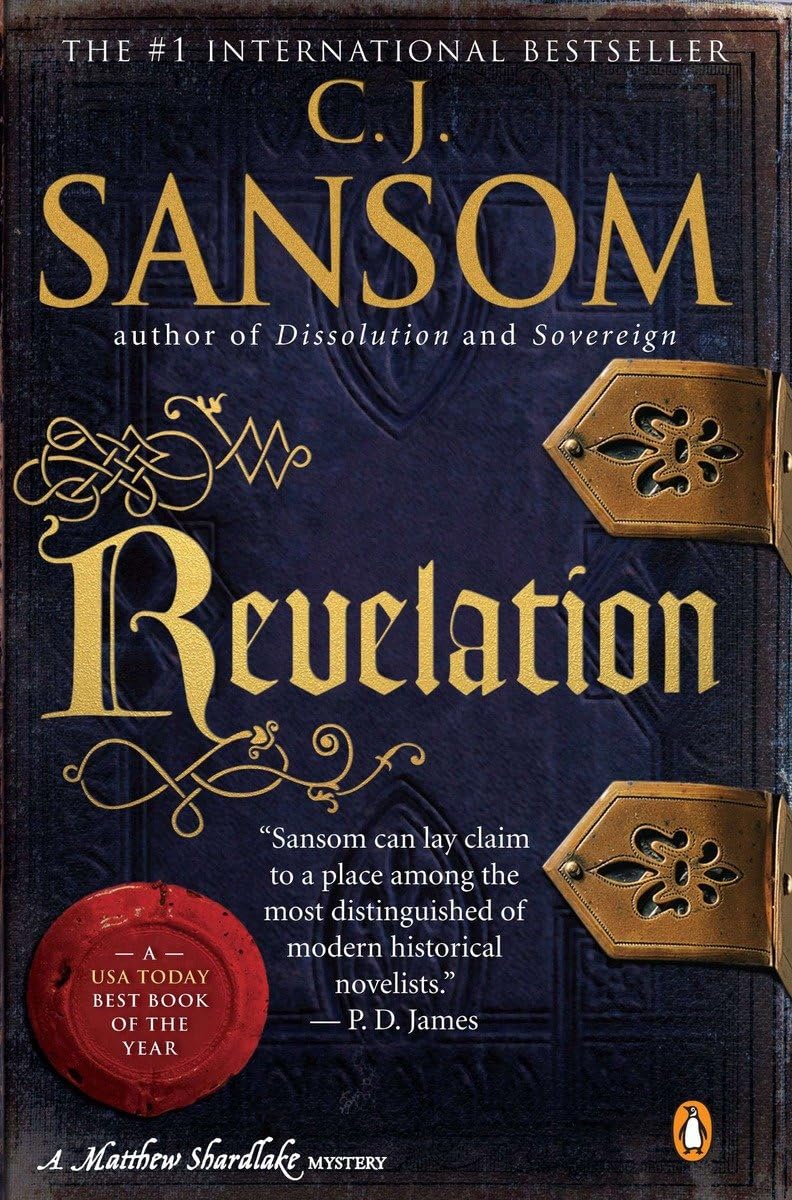 Revelation: A Matthew Shardlake Tudor Mystery,New