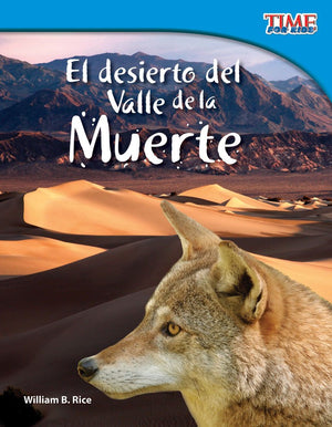Teacher Created Materials  Time For Kids Informational Text: El Desierto Del Valle De La Muerte (Death Valley Desert)  Grade 3,Used