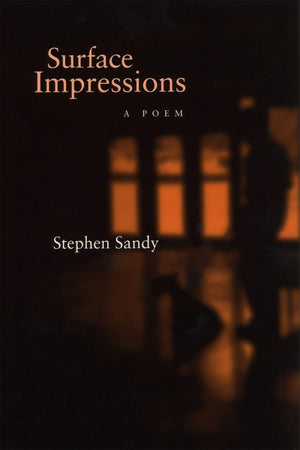 Surface Impressions: A Poem,New