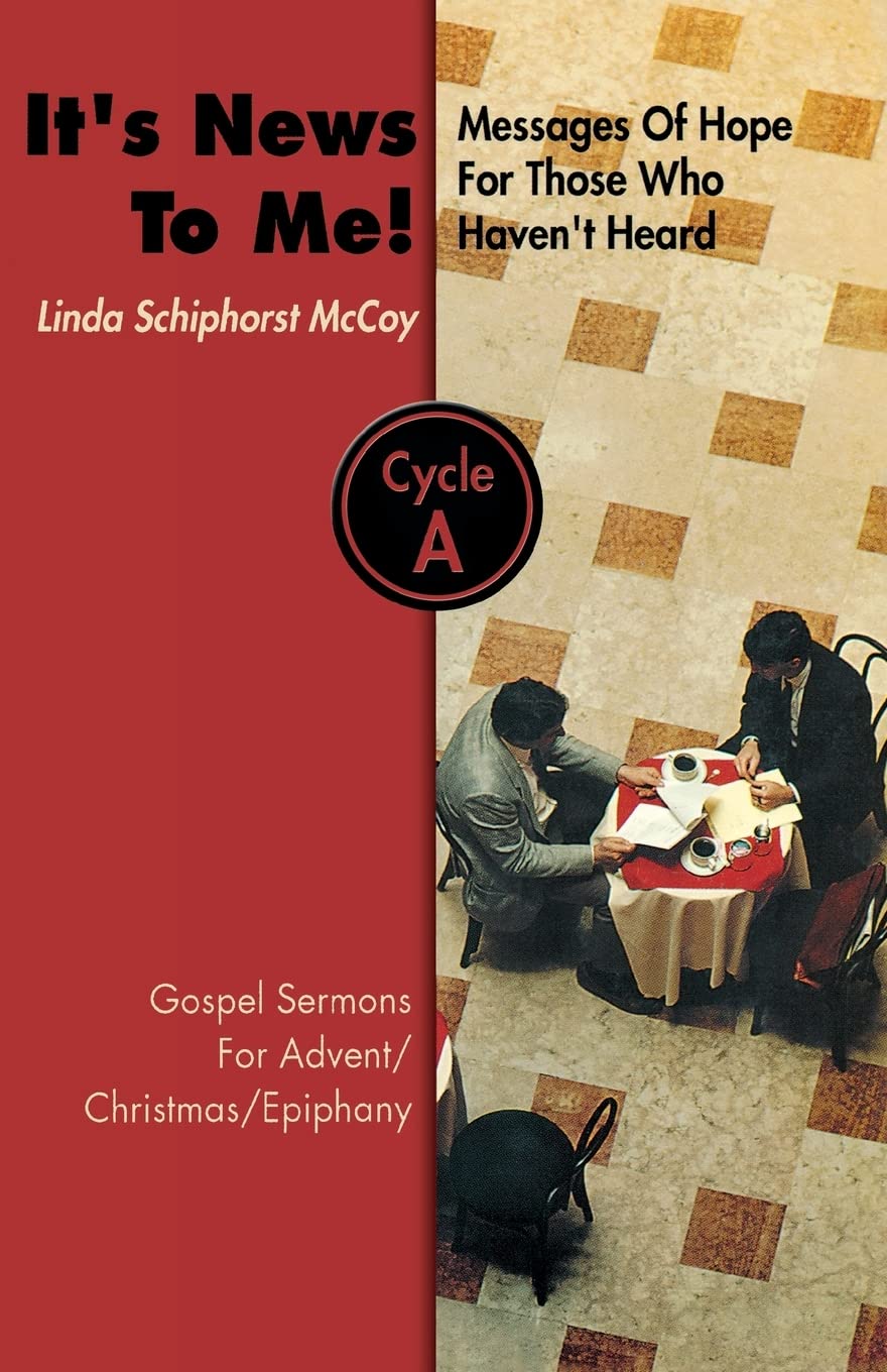 It's News to Me!: Messages of Hope for Those Who Haven't Heard: Gospel Sermons for Advent, Christmas, and Epiphany, Cycle a,Used