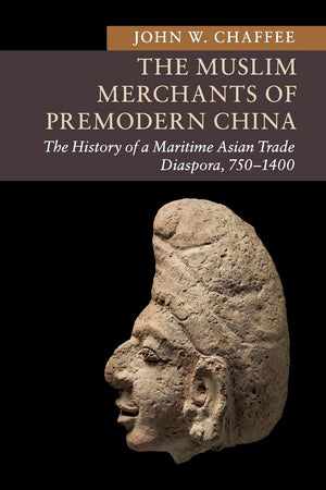 The Muslim Merchants of Premodern China: The History of a Maritime Asian Trade Diaspora, 7501400 (New Approaches to Asian Histo,Used