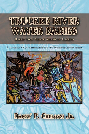 Truckee River Water Babies: Based upon Native American Legend,Used