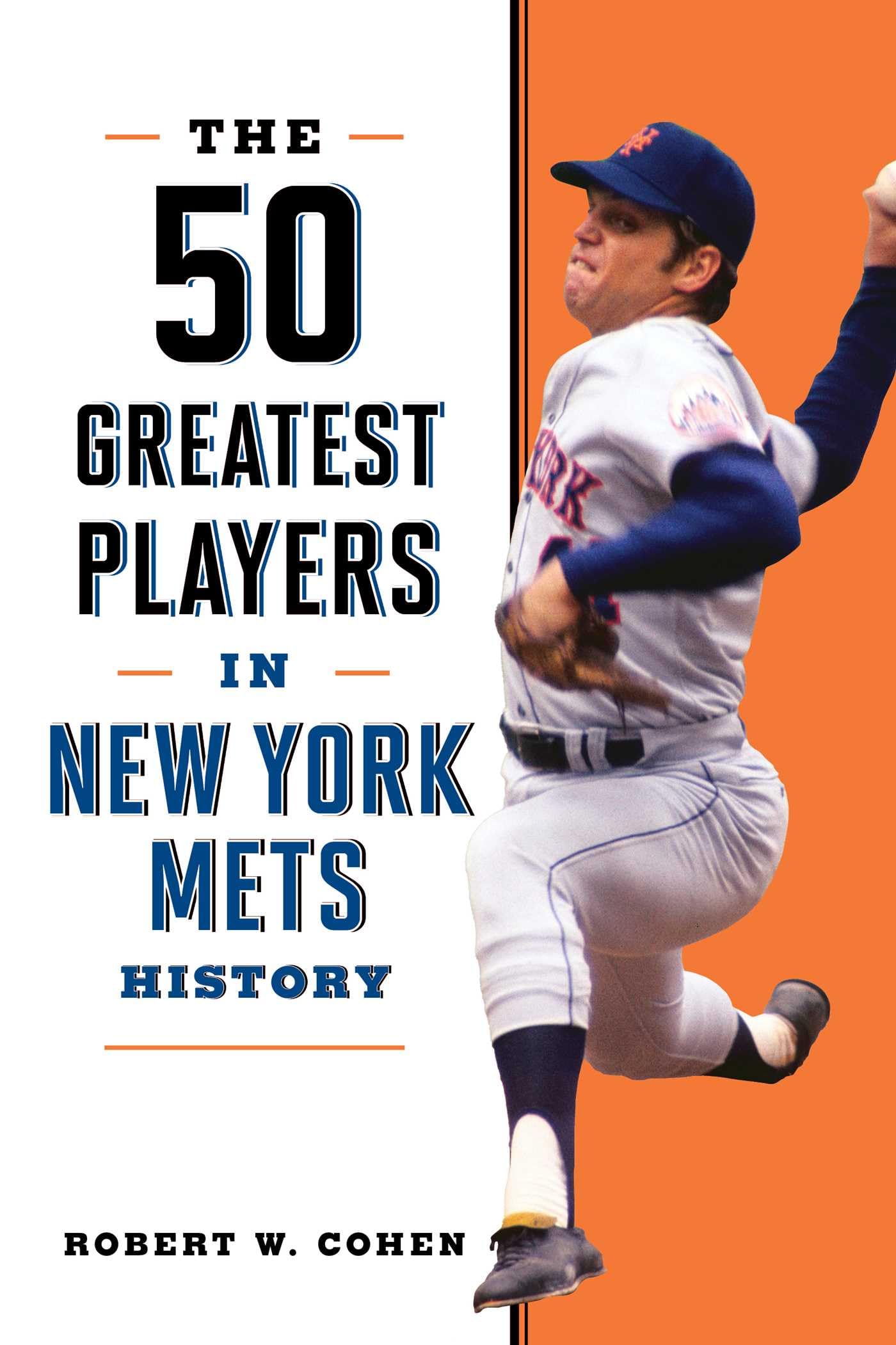 50 Greatest Players In New York Mets History