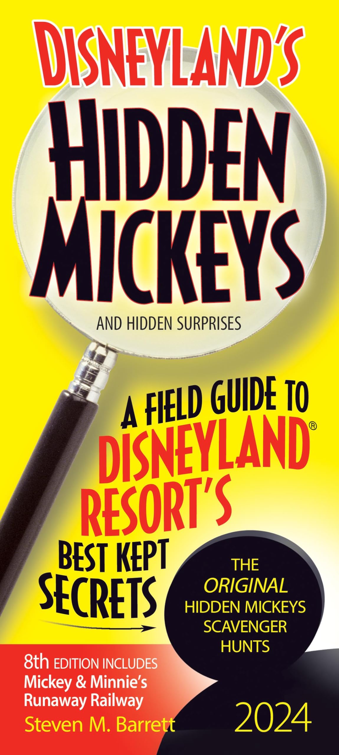 Disneyland's Hidden Mickeys 2024: A Field Guide to Disneyland Resort's Best Kept Secrets,New