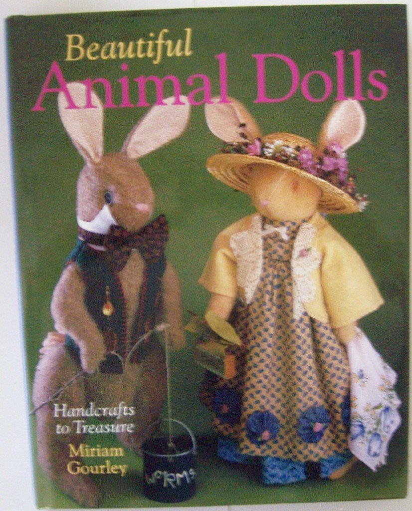 Beautiful Animal Dolls: Handcrafts To Treasure-new