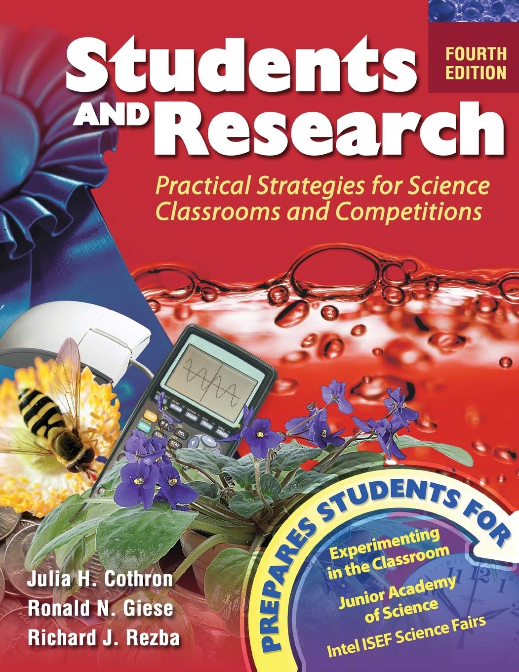 Students and Research: Practical Strategies for Science Classrooms and Competitions,Used