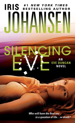 Silencing Eve: An Eve Duncan Novel (Eve Duncan, 18),Used