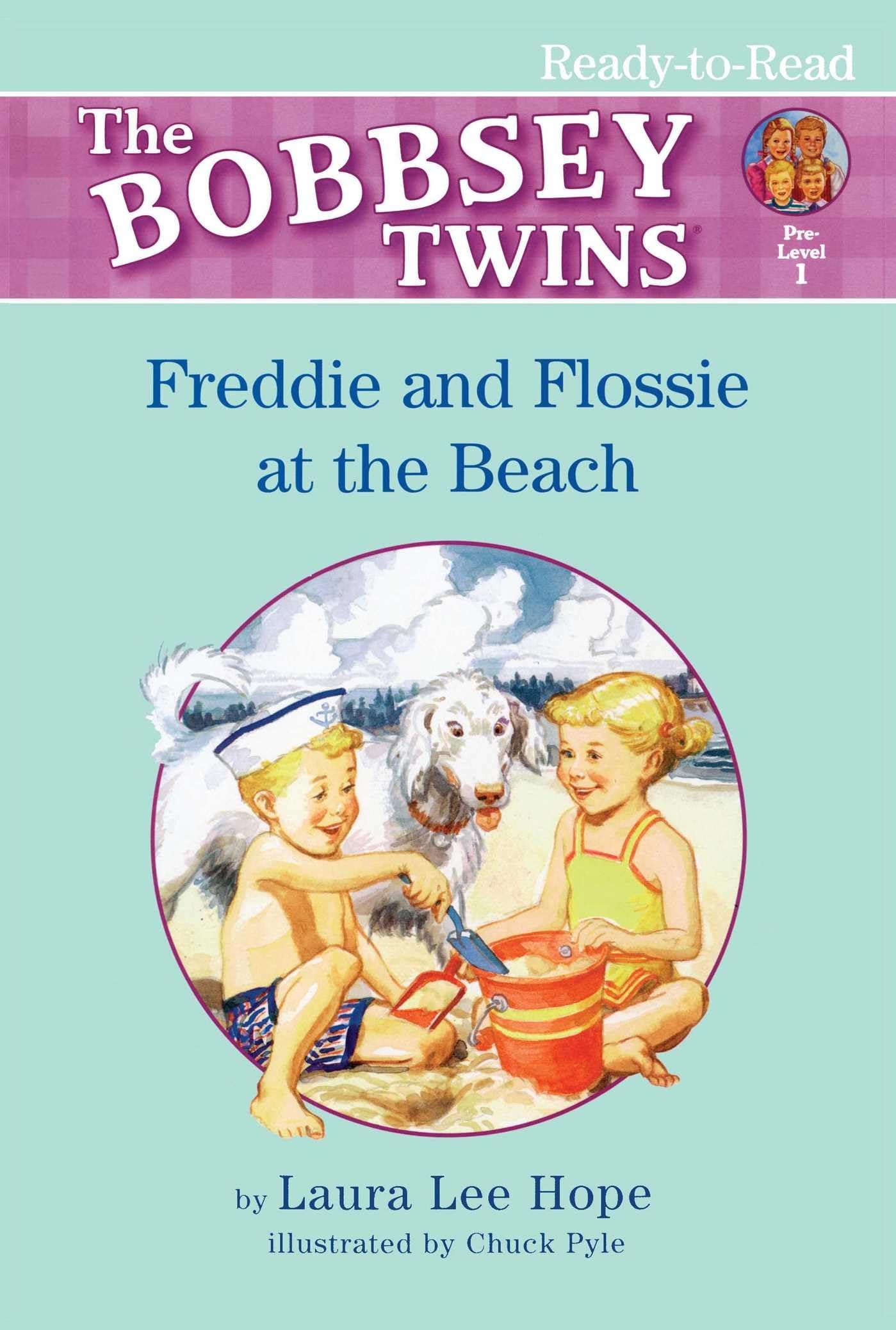 Freddie and Flossie at the Beach: ReadytoRead PreLevel 1 (Bobbsey Twins),New