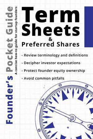 Founders Pocket Guide: Term Sheets and Preferred Shares,Used