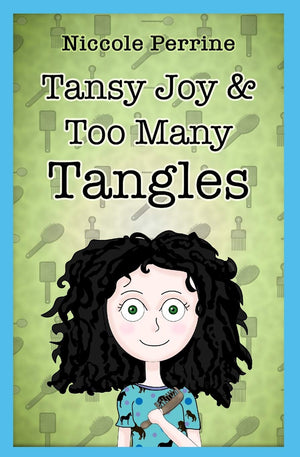 Tansy Joy and Too Many Tangles (The Joy Series),Used