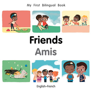 My First Bilingual BookFriends (EnglishFrench) (French and English Edition),Used