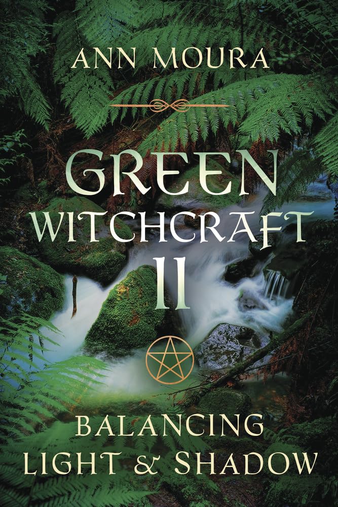 Green Witchcraft II: Balancing Light & Shadow,Used
