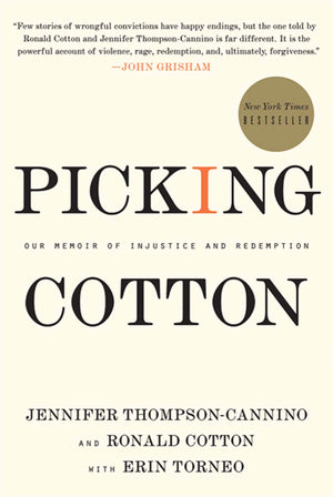 Picking Cotton: Our Memoir of Injustice and Redemption,Used