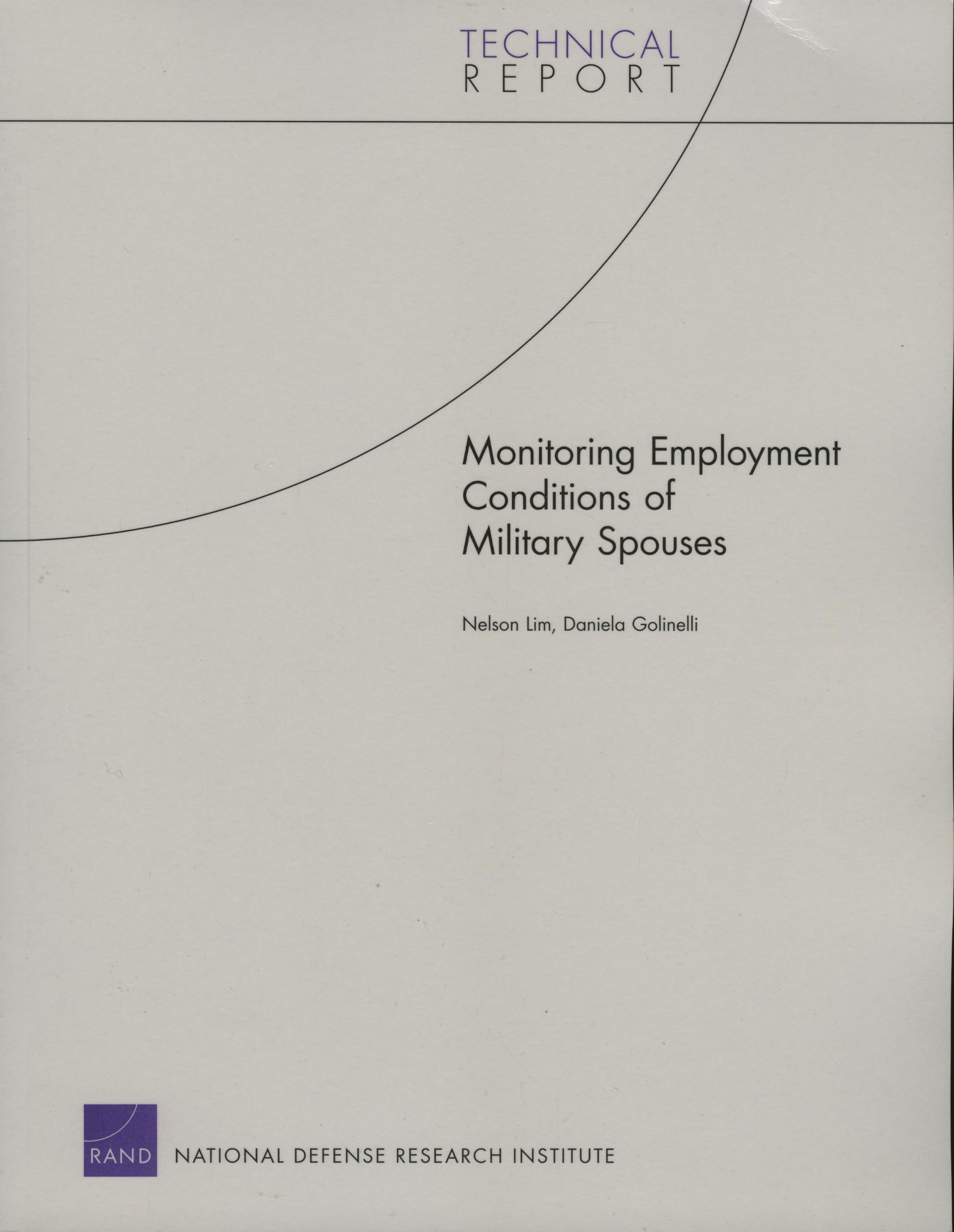 Monitoring Employment Conditions Of Military Spouses (Technical Report),Used