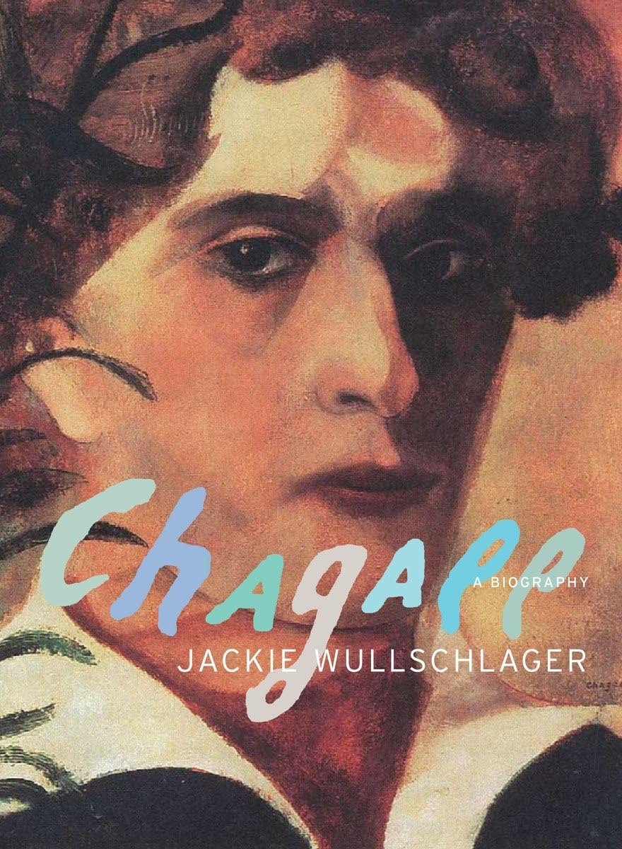 Chagall: A Biography,Used