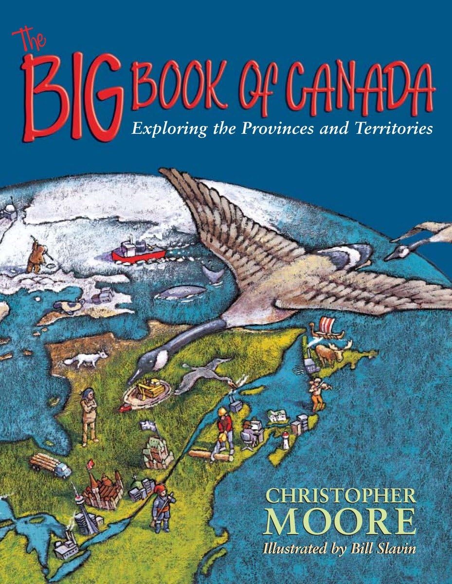 The Big Book of Canada: Exploring the Provinces and Territories,Used