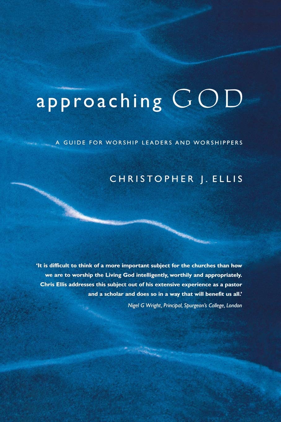 Approaching God: A Guide for Worship Leaders and Worshippers,Used