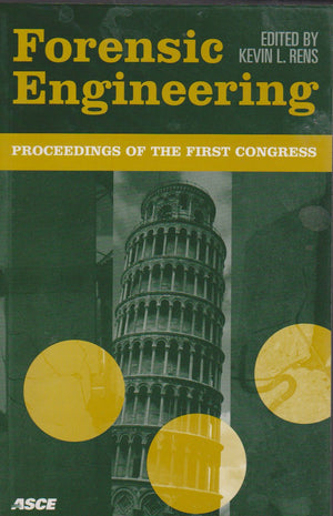 Forensic Engineering: Proceedings Of The First Congress : October 58, 1997, Minneapolis, Minnesota,Used