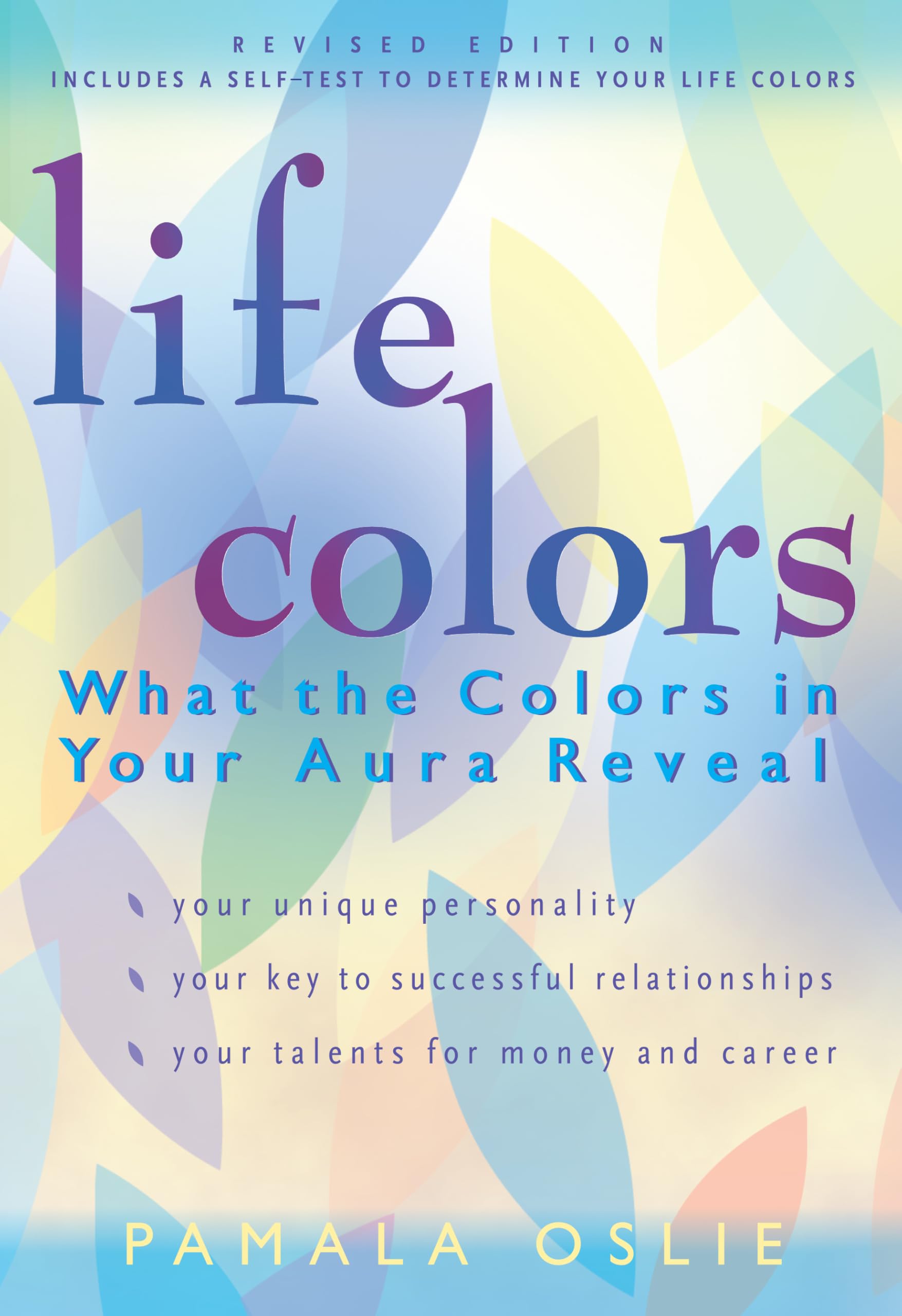 Life Colors: What the Colors in Your Aura Reveal,Used