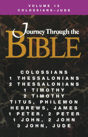 Jttb: Volume 15, Colossians  Jude (Student) (Journey Through The Bible),Used