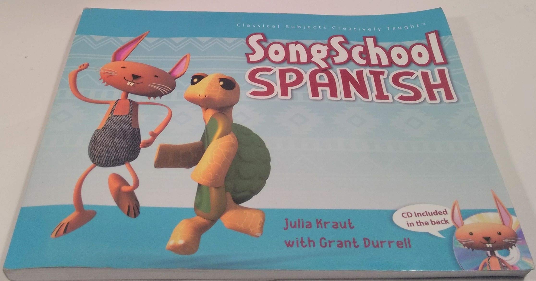 Song School Spanish  Student Book (Classical Academic Press) (Spanish Edition) (Spanish And English Edition)