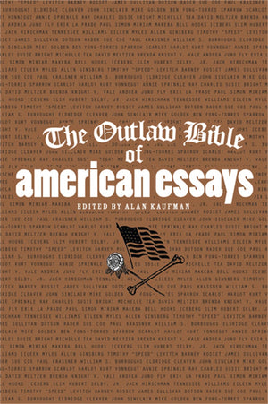 The Outlaw Bible Of American Essays