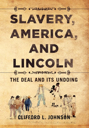 Slavery, America, And Lincoln,Used