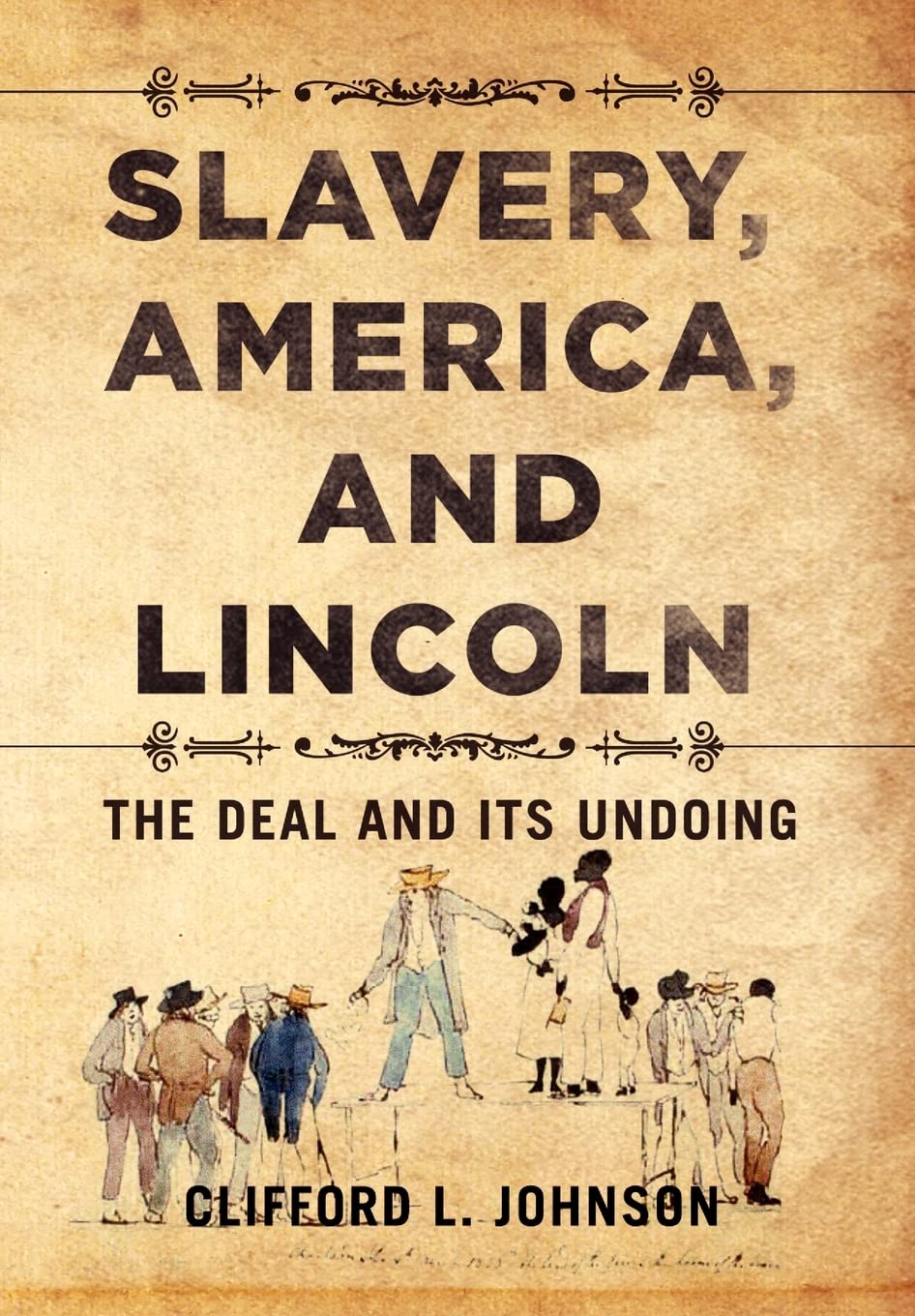 Slavery, America, And Lincoln,Used