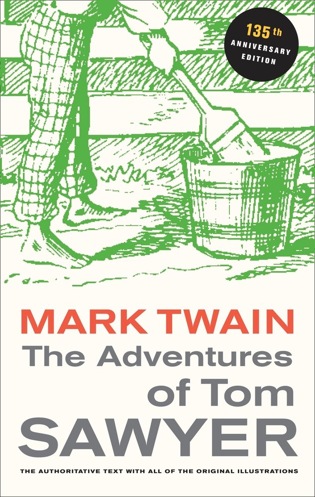 The Adventures of Tom Sawyer, 135th Anniversary Edition (Mark Twain Library),Used