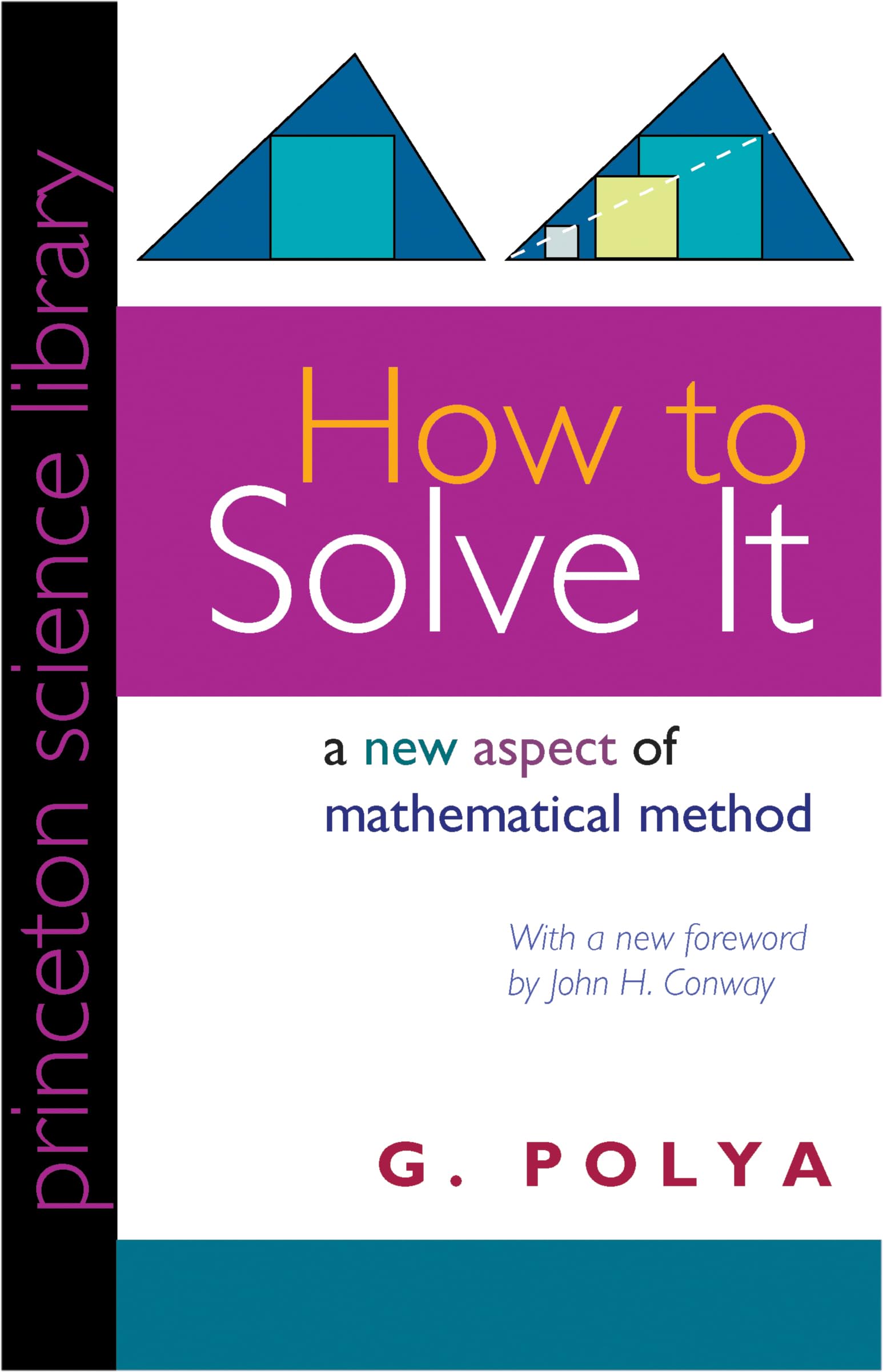 How To Solve It: A New Aspect Of Mathematical Method (Princeton Science Library)-used