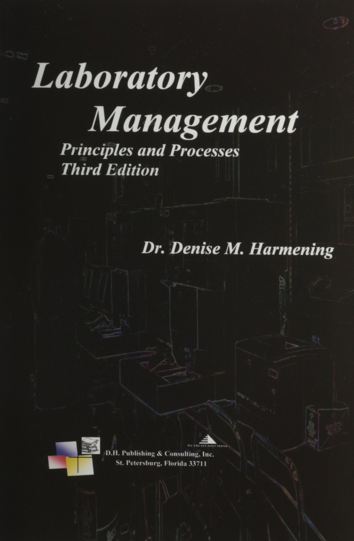 Laboratory Management, Principles and Processes, Third Edition,Used