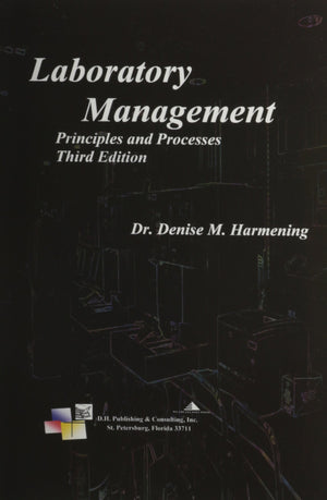 Laboratory Management, Principles and Processes, Third Edition,Used