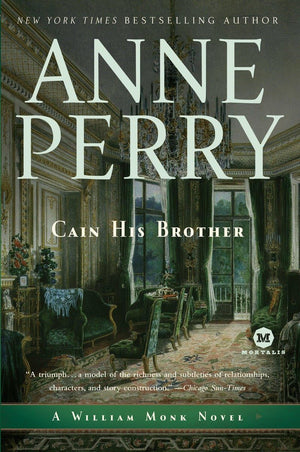 Cain His Brother: A William Monk Novel,New