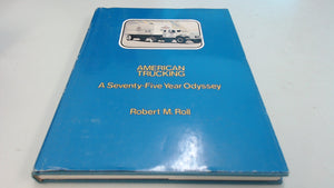 American Trucking: A seventyfive year odyssey,Used