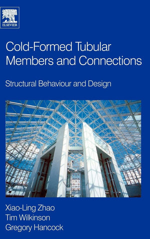 Coldformed Tubular Members and Connections: Structural Behaviour and Design,Used