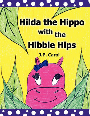 Hilda The Hippo With The Hibble Hips,Used