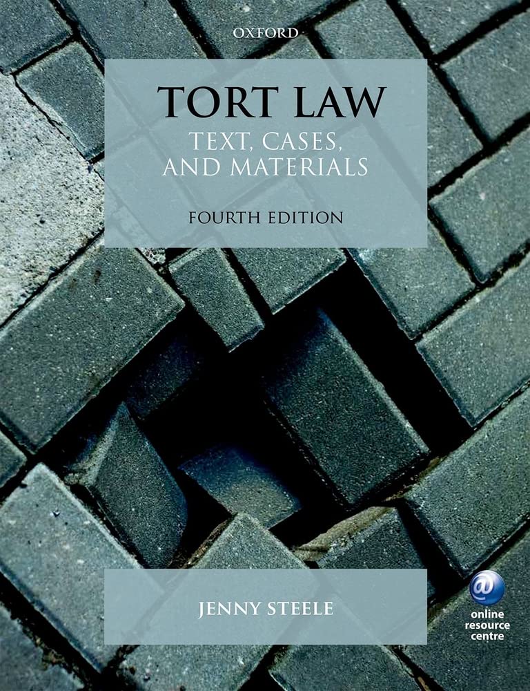 Tort Law: Text, Cases, and Materials,Used