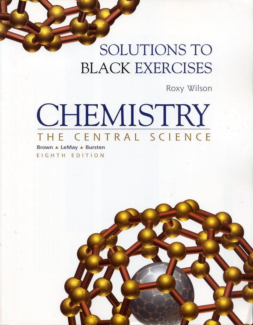 Chemistry, the Central Science: Solutions to Black Exercises, Eighth Edition,Used