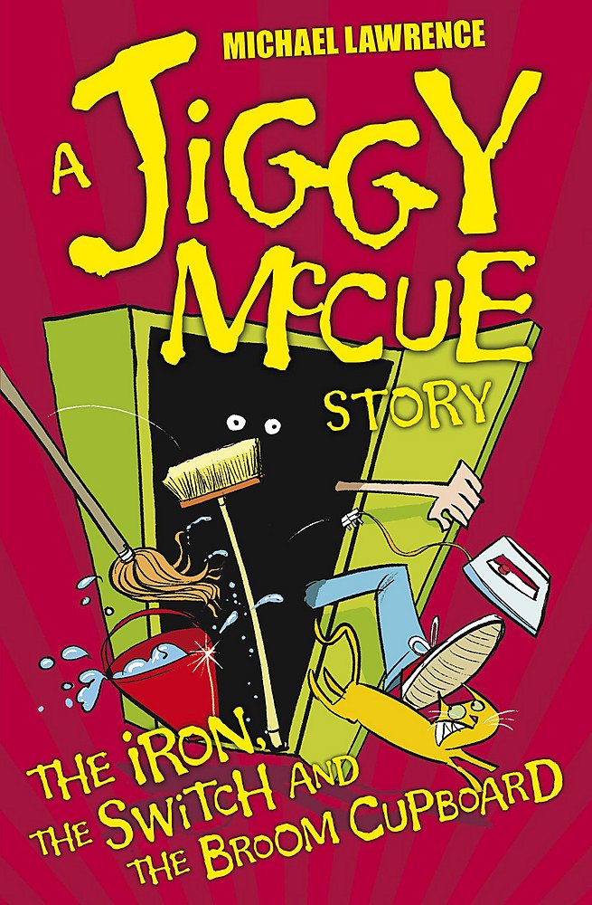 The Iron, The Switch And The Broom Cupboard (Jiggy Mccue)