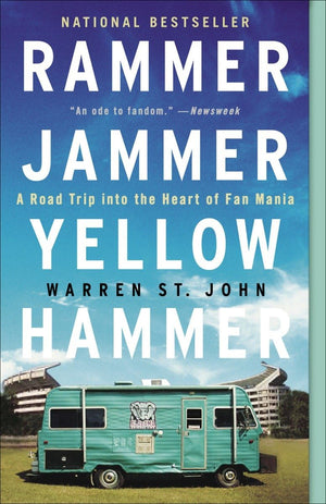 Rammer Jammer Yellow Hammer: A Road Trip Into The Heart Of Fan Mania
